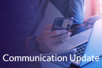 Communication Update